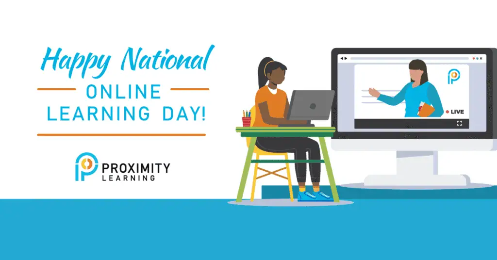 Proximity Learning celebrates National Online Learning Day with virtual classes and interactive sess.