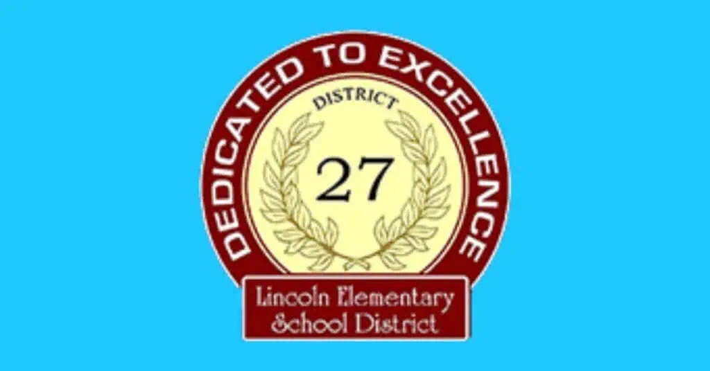 Lincoln Elementary School District red and yellow logo says it is dedicated to excellence.