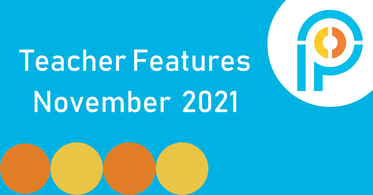 Proximity Learning teacher features for November 2021, online education tools.