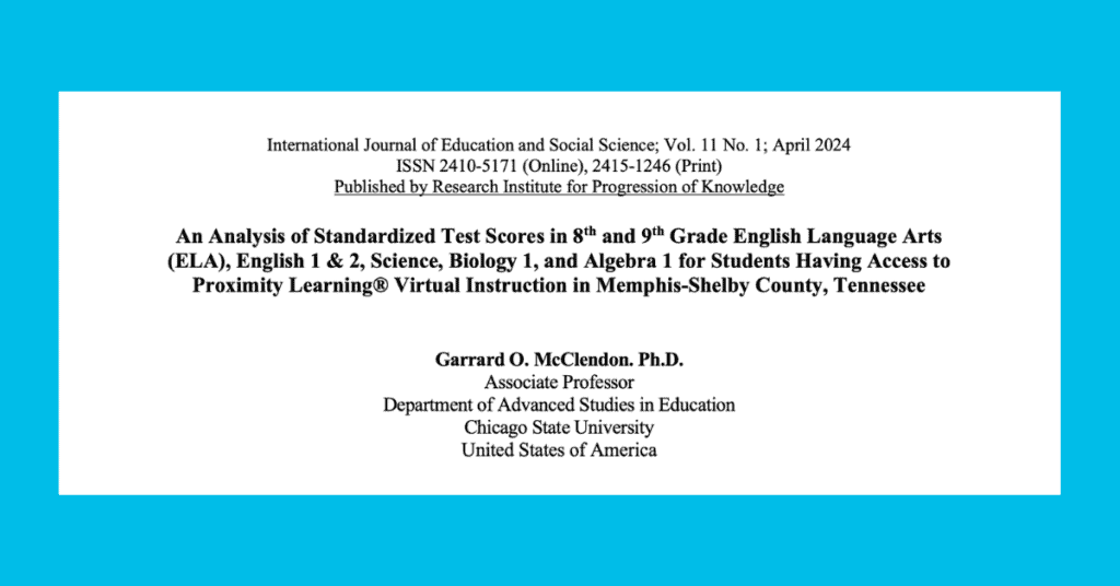 Peer reviewed study proves synchronous instruction with Proximity Learning's live virtual teachers improves test scores.