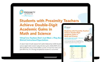Students learning with proximity teachers achieve double-digit academic improvements.